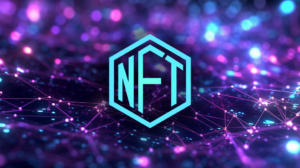 NFTs: Your Guide to Understanding Non-Fungible Tokens